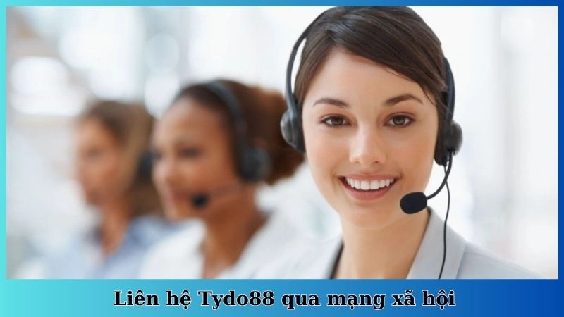 Liên hệ Tydo88 qua mạng xã hội